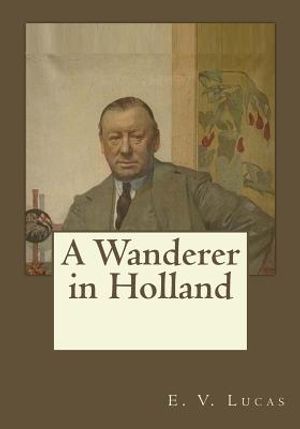 A Wanderer in Holland image number 0