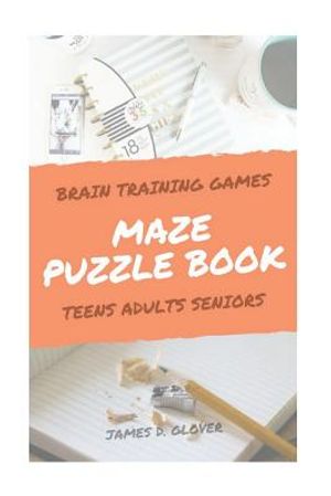 Maze Puzzle Books: The Challenging Maze Games for Teen, Adults, Brain Training for Seniors, Large Print image number 0
