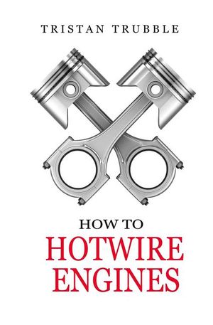 How to Hotwire Engines image number 0