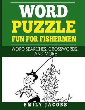 Word Puzzle Fun for Fishermen: Word Searches, Crosswords and More image number 0