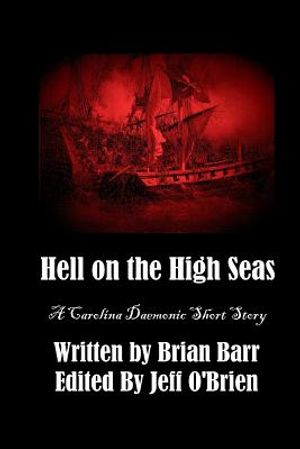 Hell on the High Seas: A Carolina Daemonic Short Story image number 0