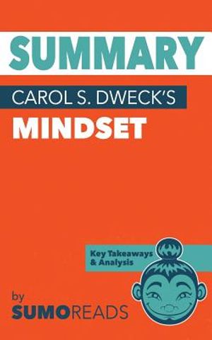 Summary of Carol S. Dweck's Mindset: Key Takeaways & Analysis image number 0