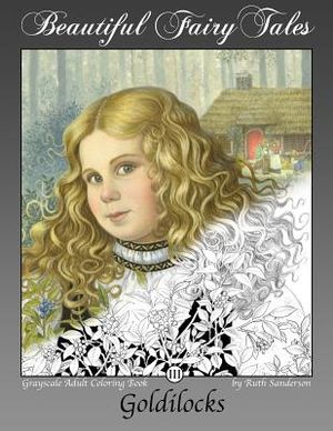 Goldilocks: Grayscale Adult Coloring Book image number 0