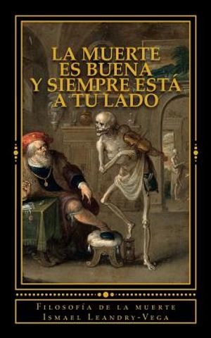 La muerte es buena y siempre est&aacute; a tu lado: Filosof&iacute;a de la muerte image number 0