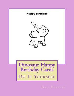 Dinosaur Happy Birthday Cards: Do It Yourself image number 0