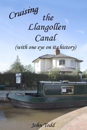 Cruising the Llangollen Canal (with one eye on its history) image number 0