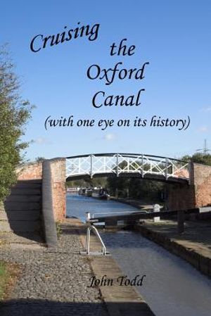 Cruising the Oxford Canal (with one eye on its history) image number 0