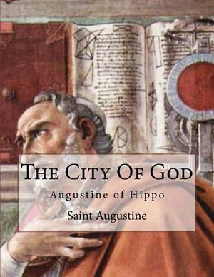 The City Of God: Augustine of Hippo image number 0