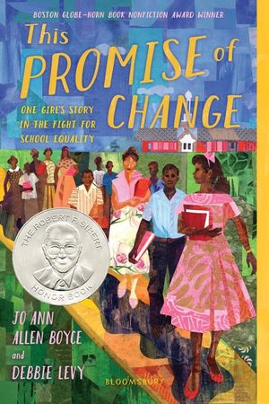 This Promise of Change: One Girl's Story in the Fight for School Equality image number 0