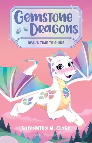Gemstone Dragons 1: Opal's Time to Shine image number 0