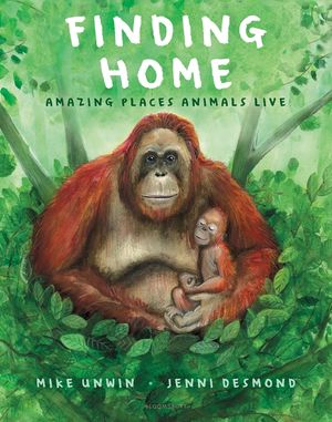 Finding Home: Amazing Places Animals Live image number 0