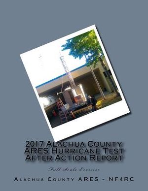 2017 Alachua County ARES Hurricane Test After Action Report image number 0