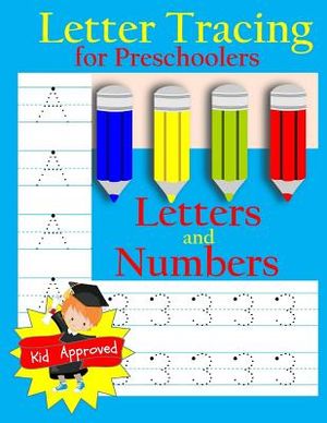 Letter Tracing: Preschool Letters and Numbers: Letter Books for Preschool: Preschool Activity Book: Preschool LetterTracing: Preschool image number 0