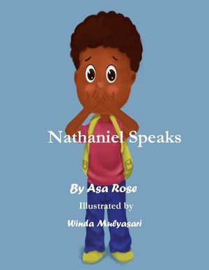 Nathaniel Speaks: By Asa Rose image number 0