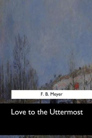 Love to the Uttermost image number 0