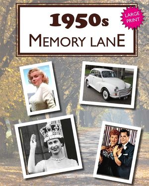 1950s Memory Lane: Large print book for dementia patients image number 0