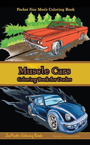 Pocket Size Men's Coloring Book: Muscle Cars: A Coloring Book for Dudes image number 0