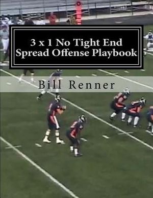 3 x 1 No Tight End Spread Offense Playbook image number 0