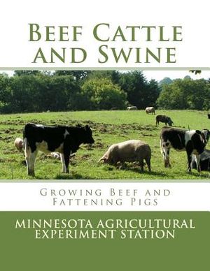Beef Cattle and Swine: Growing Beef and Fattening Pigs image number 0