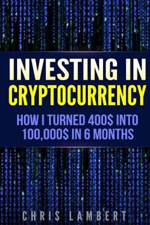 Cryptocurrency: How I Turned $400 into $100,000 by Trading Cryprocurrency in 6 months image number 0