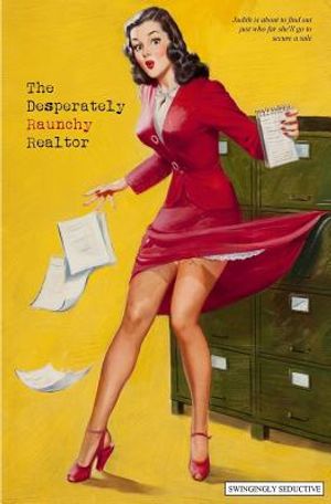 The Desperately Raunchy Realtor image number 0