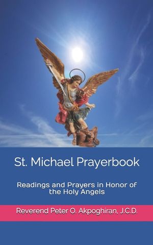 St. Michael Prayerbook: Readings and Prayers in Honor of the Holy Angels image number 0