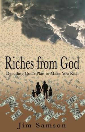 Riches from God: Decoding God's Plan to Make You Rich image number 0