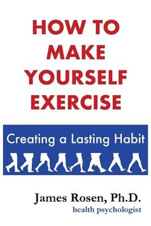 How To Make Yourself Exercise: Creating a Lasting Habit image number 0