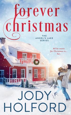 Forever Christmas: A Holiday Friends-to-Lovers Romance image number 0