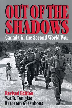 Out of the Shadows: Canada in the Second World War image number 0