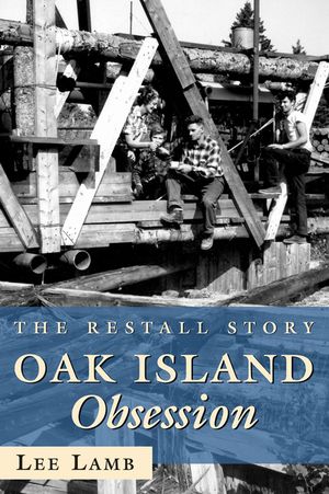 Oak Island Obsession: The Restall Story image number 0