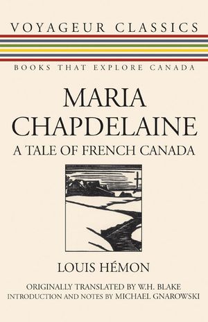 Maria Chapdelaine: A Tale of French Canada image number 0