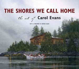 The Shores We Call Home: The Art of Carol Evans image number 0