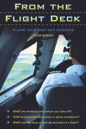 From the Flight Deck: Plane Talk and Sky Science image number 0