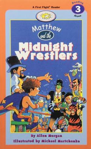 Matthew and the Midnight Wrestlers image number 0