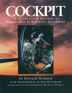 Cockpit: An Illustrated History of World War II Aircraft Interiors image number 0