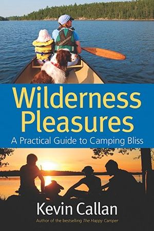 Wilderness Pleasures: A Practical Guide to Camping Bliss image number 0