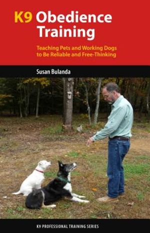K9 Obedience Training: Teaching Pets and Working Dogs to Be Reliable and Free-Thinking image number 0