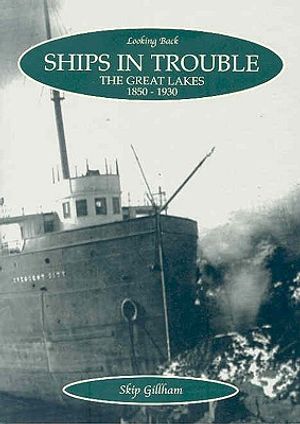 Ships in Trouble: The Great Lakes, 1850-1930 image number 0