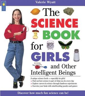The Science Book for Girls: And Other Intelligent Beings image number 0