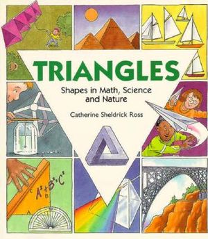 Triangles: Shapes in Math, Science and Nature image number 0