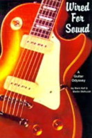 Wired for Sound: A Guitar Odyssey image number 0