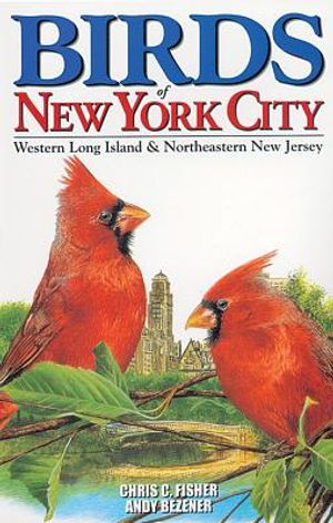 Birds of New York City: Including Long Island and Ne New Jersey image number 0