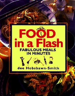 Quick Cuisine: Fabulous Meals in Minutes image number 0