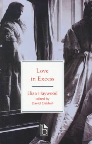 Love in Excess, Or, the Fatal Enquiry: Or the Fatal Enquiry image number 0