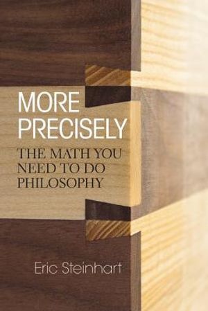More Precisely: The Math You Need to Do Philosophy image number 0