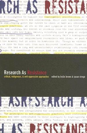 Research as Resistance: Critical, Indigenous, and Anti-Oppressive Approaches image number 0