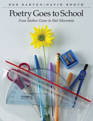Poetry Goes to School: From Mother Goose to Shel Silverstein image number 0