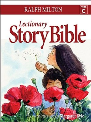 Lectionary Story Bible- Year C: Year C image number 0