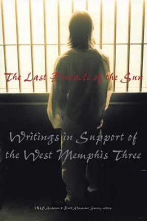 The Last Pentacle of the Sun: Writings in Support of the West Memphis 3 image number 0